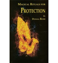 MAGICAL RITUALS FOR PROTECTION - DONNA ROSA